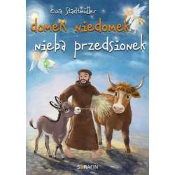 Domek niedomek - nieba przedsionek