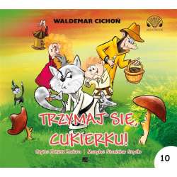 Trzymaj się Cukierku Audiobook