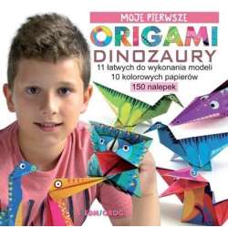 Moje pierwsze origami. Dinozaury - 1