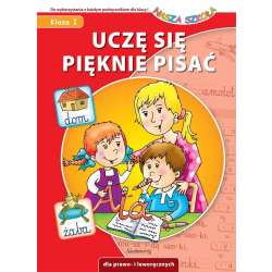 Uczę się pięknie pisać - Nasza Szkoła