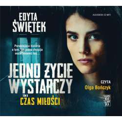 Jedno życie wystarczy T.2 Czas miłości audiobook