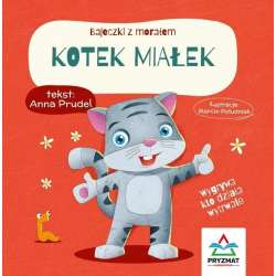 Bajeczki z morałem. Kotek Miałek - 1