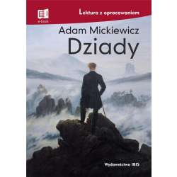 Dziady. Lektura z opracowaniem TW w.2021 - 1