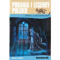 Podania i legendy polskie. Lektura z opracowaniem - 1