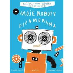 Moje roboty Piżamorama T.3