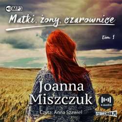 Matki, żony, czarownice audiobook