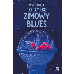 To tylko zimowy blues