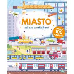 Zabawa z naklejkami. Miasto - 1