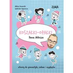 Koszałki-opałki Pana Miłosza. Zima