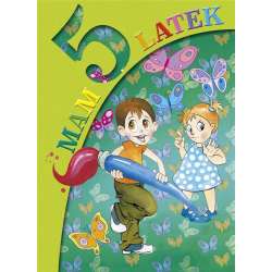 Mam 5 latek - 1