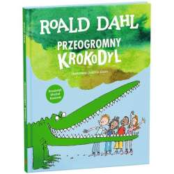 Książka Przeogromny krokodyl. Roald Dahl 68748 (KS68748 TREFL) - 1