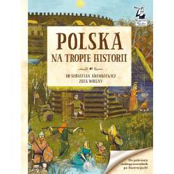 Kapitan Nauka. Polska. Na tropie historii - 1