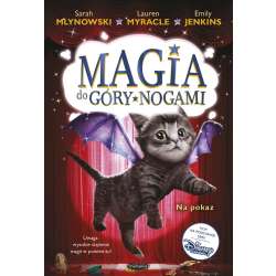 Magia do góry nogami T.3 Na pokaz