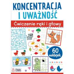 Koncentracja i uważność. Ćwiczenia ręki i głowy - 1