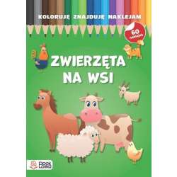 Koloruję, znajduję, naklejam. Zwierzęta na wsi - 1