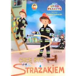 Chcę być strażakiem + CD BR - 1