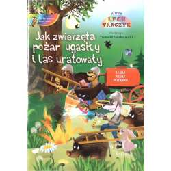 Jak zwierzęta pożar ugasiły i las uratowały + CD - 1