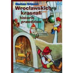 Wrocławskich krasnali historie prawdziwe - 1