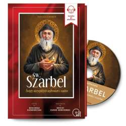 Św. Szarbel Święty niezwykłych.. audiobook - 1