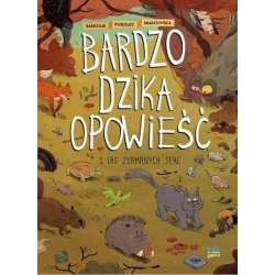 Bardzo dzika opowieść T.1 Las złamanych serc w.2 - 1