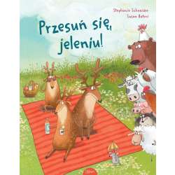 Przesuń się, jeleniu! - 1