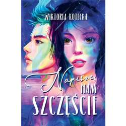 Napiszę nam szczęście - 1