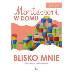 Blisko mnie. Montessori w domu