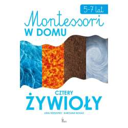 Cztery żywioły. Montessori w domu