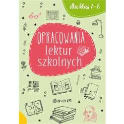 Opracowania lektur szkolnych dla klas 7-8