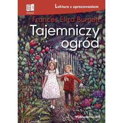 Tajemniczy ogród. Lektura z opracowaniem - 1