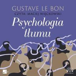 Psychologia tłumu Audiobook - 1