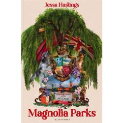 Magnolia Parks T.1 Magnolia Parks