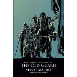 The Old Guard - Stara Gwardia - 3 - Wiekowe opowie