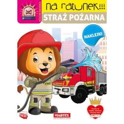 Na ratunek. Straż pożarna z naklejkami