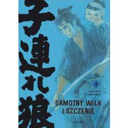 Samotny Wilk i Szczenię T.4