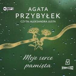 Moje serce pamięta audiobook