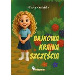 Bajkowa kraina szczęścia