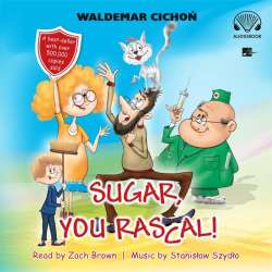 Sugar, You rascal! Audiobook - 1