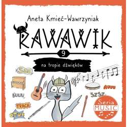 Uniwersum Rawawika T.9 Rawawik na tropie dźwięków