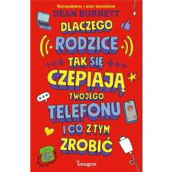 Dlaczego rodzice tak się czepiają twojego... - 1