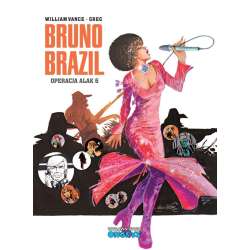 Bruno Brazil T.9 Operacja Alak 6