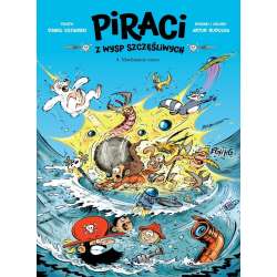 Piraci z Wysp Szczęśliwych T.4 Machinacje czasu