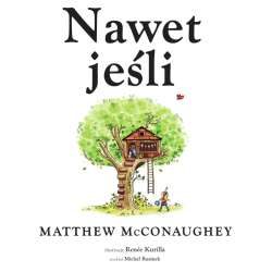 Nawet jeśli