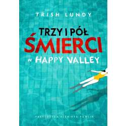 Trzy i pół śmierci w Happy Valley