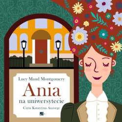 Ania na uniwersytecie Audiobook - 1