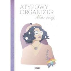 Atypowy organizer dla niej