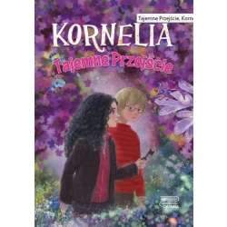 Kornelia. Tajemne Przejście T.2