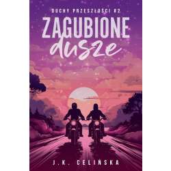 Duchy przeszłości T.2 Zagubione dusze - 1
