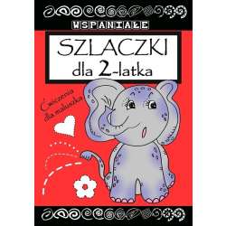 Wspaniałe szlaczki dla 2 latka