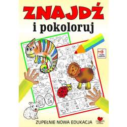 Znajdź i pokoloruj. Zupełnie nowa edukacja